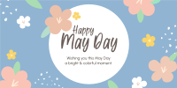Happy May Day Flowers Twitter post Image Preview