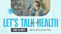 Health Wellness Podcast Video Image Preview