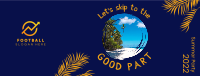 Skip to the Good Part Facebook cover Image Preview