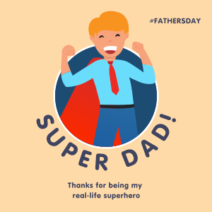 Super Dad Instagram post Image Preview