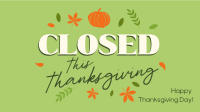 Closed for Thanksgiving Video Image Preview
