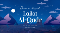 Blessed Lailat al-Qadr Video Image Preview