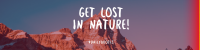 Get Lost In Nature LinkedIn Banner Design