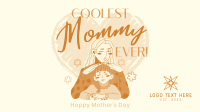 Coolest Mommy Ever Greeting Facebook Event Cover Design