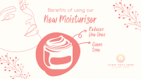 New Moisturizer Benefits Facebook Event Cover Design