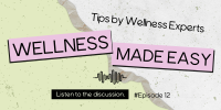 Easy Wellness Podcast Twitter post Image Preview