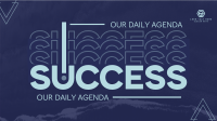 Success as Daily Agenda Video Preview