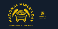 Miners Day Celebration Twitter Post Image Preview