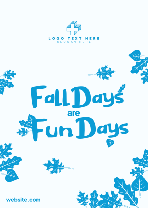 Fall Days are Fun Days Poster Image Preview