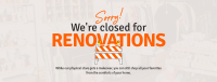 Closed for Renovations Facebook Cover Design