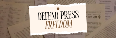 Defend Press Freedom Twitter header (cover) Image Preview