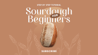 Beginner Sourdough Tutorial Video Design