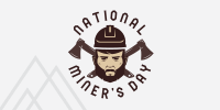 National Miner's Day Twitter Post Design
