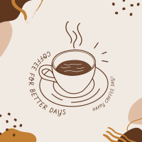Coffee for Better Days Instagram Post Design