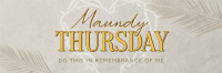 Minimalist Maundy Thursday Twitter Header Design