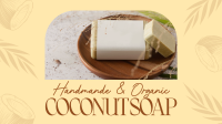 Organic Coconut Soap Facebook event cover Image Preview