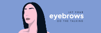 Expressive Eyebrows Twitter header (cover) Image Preview