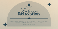 Embrace Relaxation Twitter post Image Preview