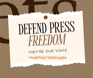 Defend Press Freedom Facebook post Image Preview