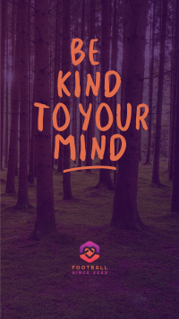 Be Kind To Your Mind Facebook Story Design