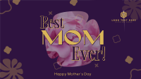 Best Mom Ever Animation Image Preview