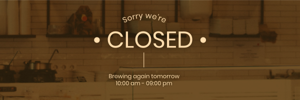 Coffee Shop Closed Twitter Header Design