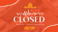 Autumn Thanksgiving We're Closed  YouTube video Image Preview