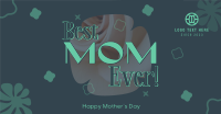 Best Mom Ever Facebook ad Image Preview