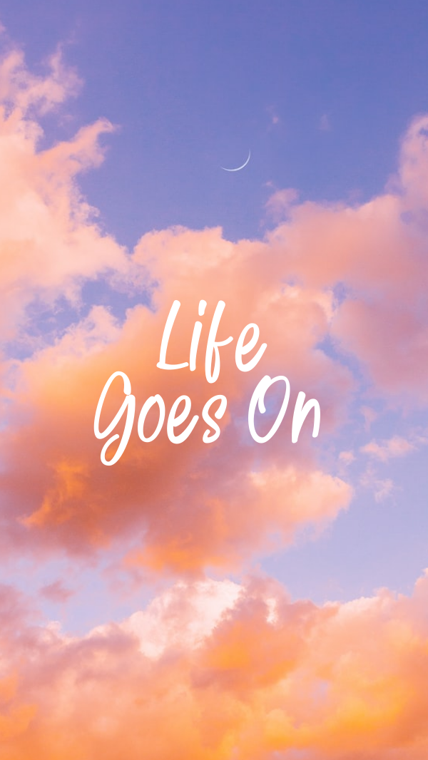 Life Goes On Instagram Story Design Image Preview