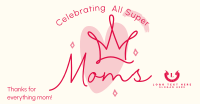 Super Moms Greeting Facebook ad Image Preview