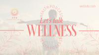 Wellness Podcast Animation Image Preview