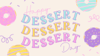 Dessert Day Delights Facebook event cover Image Preview