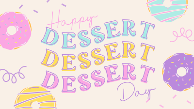 Dessert Day Delights Facebook event cover Image Preview