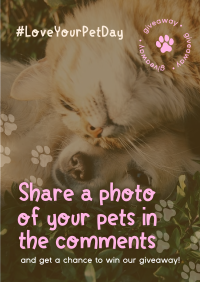 Love Your Pet Day Giveaway Poster Design