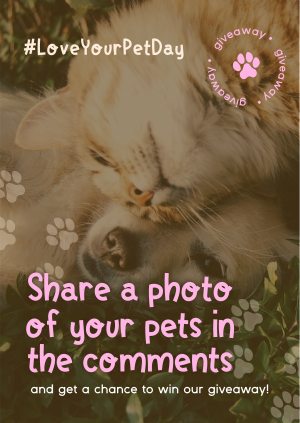 Love Your Pet Day Giveaway Poster Image Preview