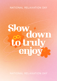 Slow Down & Enjoy Poster Image Preview