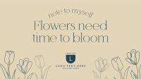 Flowers Need Time Video Image Preview