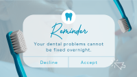 Dental Reminder Video Design