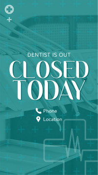 Dentist Is Out Facebook Story Design