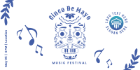Cinco De Mayo Music Fest Twitter post Image Preview