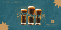 Bottoms Up this Beer Day Twitter post Image Preview
