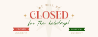 Holiday Closing Badge Facebook cover Image Preview