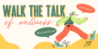 Walk Wellness Podcast Twitter Post Image Preview