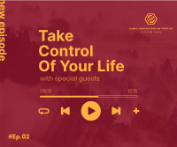 Take Control Of Your Life Podcast Facebook Post Design