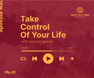 Take Control Of Your Life Podcast Facebook post Image Preview