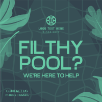 Filthy Pool? Instagram Post Design