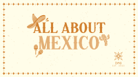 All About Mexico YouTube Video Design