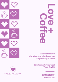 Love + Coffee Podcast Poster Design