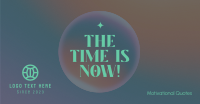 Time is Now Facebook ad Image Preview