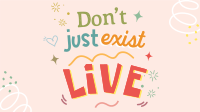 Live Positive Quote Video Design